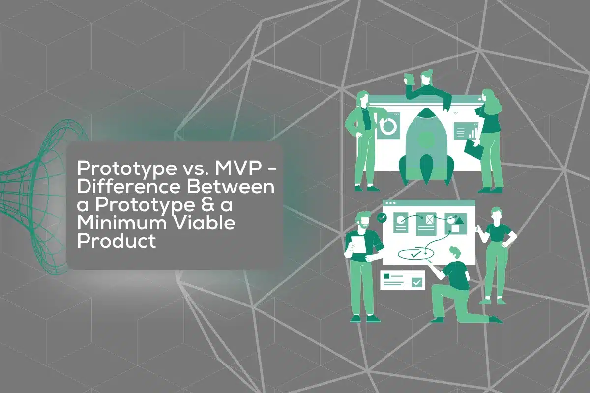 Prototype vs. MVP