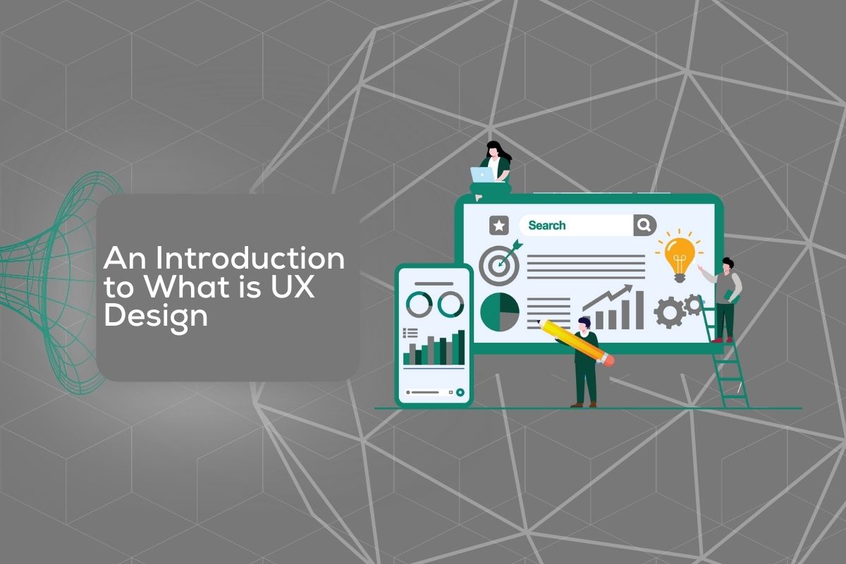 An Introduction to What is UX Design